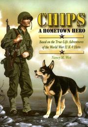 Cover of: Chips a Hometown Hero: Based on the True-Life Adventures of the World War II K-9 Hero