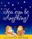 Cover of: You Can Be Anything!