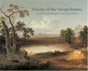 Visions of the Susquehanna by Rob Evans