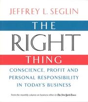 Cover of: The Right Thing by Jeffrey L. Seglin