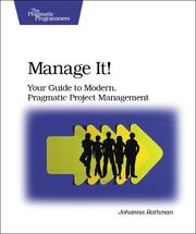 Cover of: Manage It!: Your Guide to Modern, Pragmatic Project Management