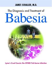 Cover of: The Diagnosis and Treatment of Babesia