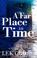 Cover of: A Far Place in Time