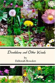 Cover of: Dandelions and Other Weeds