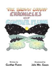 Brown County Chronicles of Gunther Flumm