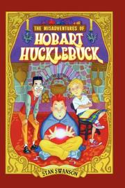 Cover of: The Misadventures of Hobart Hucklebuck