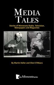 Cover of: Media Tales: Stories of Minnesota TB, Radio, Publications and Personalities (Minnesota Series)