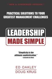 Cover of: Leadership Made Simple (New and Condensed Version) by Ed Oakley and Doug Krug