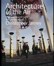 Cover of: Architecture of the Air: The Sound and Light Environments of Christopher Janney