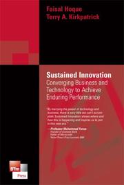 Cover of: Sustained Innovation: Converging Business & Technology to Achieve Enduring Performance