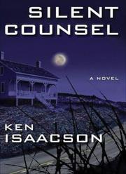 Cover of: Silent Counsel by Ken Isaacson