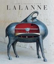 Cover of: Claude & Francois-Xavier Lalanne by Pierre Berge, Peter Marino, Reed Krakoff, Claude Lalanne, Francois-Xavier Lalanne