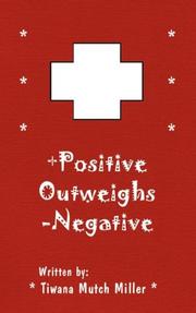 Cover of: Positive Outweighs Negative