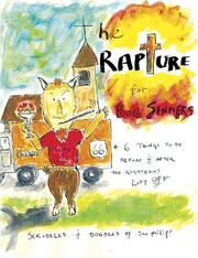 Cover of: The Rapture for Big Sinners: 66 + 6 Things to Do Before and After the Righteous Lift Off