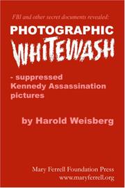 Cover of: Photographic Whitewash: Suppressed Kennedy Assassination Pictures