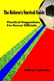 The Referee's Survival Guide by Jeffrey Caminsky