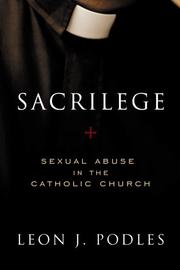 Sacrilege by Leon J. Podles