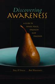 Cover of: Discovering Awareness: A Guide to Peace, Strength and Freedom