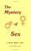 Cover of: The Mystery of Sex