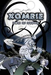 Cover of: Xombie Dead on Arrival (Xombie) (Xombie)