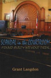 Cover of: Scandal in the Courtroom 1 by Grant Dinehart Langdon, Grant Dinehart Langdon