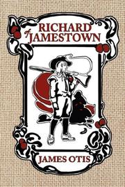 Cover of: Richard of Jamestown: A Story of Virginia Colony