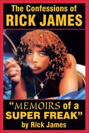 Cover of: The Confessions of Rick James: Memoirs of a Super Freak