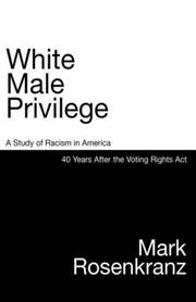 Cover of: White Male Privilege by Mark Rosenkranz