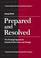 Cover of: Prepared and Resolved