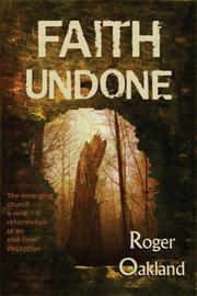 Faith undone by Roger Oakland