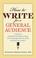 Cover of: How to Write for a General Audience