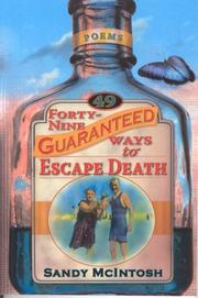 Cover of: Forty-Nine Guaranteed Ways to Escape Death