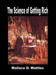 Cover of: The Science of Getting Rich by Wallace D. Wattles