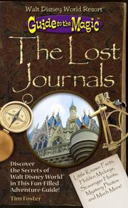 Cover of: Guide to the Magic of Walt Disney World: The Lost Journals