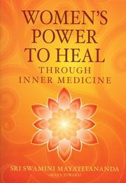 Cover of: Women's Power to Heal by Maya Tiwari