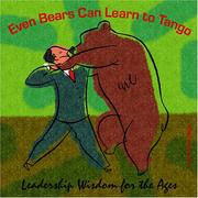 Cover of: Even Bears Can Learn to Tango | Ellee Koss