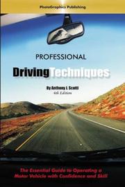 Professional Driving Techniques by Anthony J. Scotti