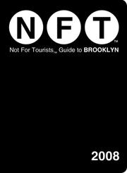 Cover of: Not for Tourists 2008 Guide to Brooklyn (Not for Tourists Guidebook)