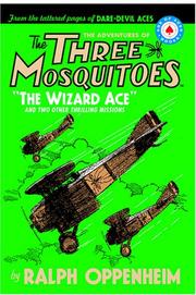 Cover of: The Adventures of the Three Mosquitoes: \"The Wizard Ace\"