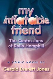 Cover of: My Inflatable Friend by Gerald Everett Jones, Gerald Everett Jones