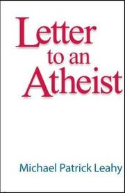 Cover of: Letter to an Atheist by Michael Patrick Leahy