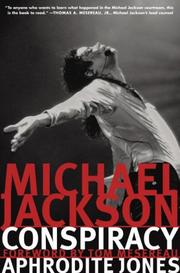 Cover of: Michael Jackson Conspiracy by Aphrodite Jones