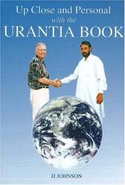 Cover of: Up Close and Personal With The Urantia Book