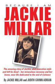 Cover of: Because I Am Jackie Millar by Jackie Millar and Judith Gwinn Adrian