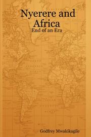 Cover of: Nyerere and Africa: End of an Era