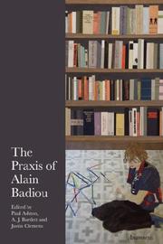 Cover of: The Praxis of Alain Badiou by 