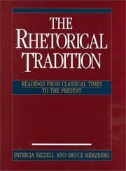 Cover of: The Rhetorical tradition by edited by Patricia Bizzell, Bruce Herzberg.