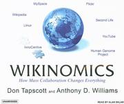 Cover of: Wikinomics by Don Tapscott, Anthony D. Williams