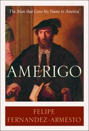 Cover of: Amerigo: The Man Who Gave His Name to America
