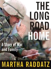 Cover of: The Long Road Home by Martha Raddatz